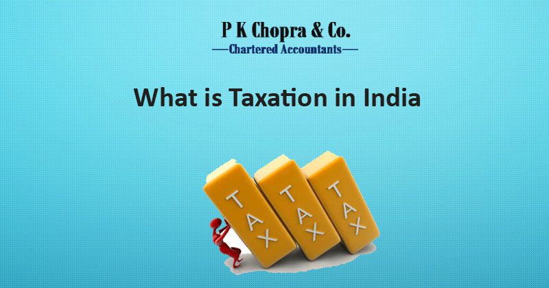 what is taxation in India
