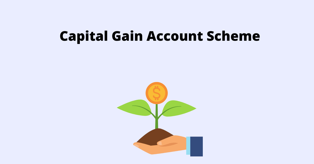 capital-gain-account-scheme-blog-pk-chopra-co