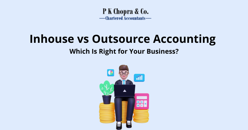 Inhouse vs Outsource Accounting Whichis the right for our Business