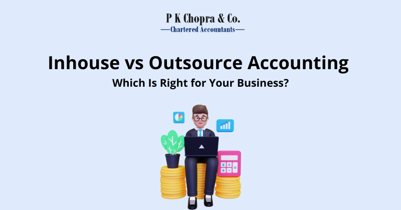 Inhouse vs Outsource Accounting: Which Is Right for You