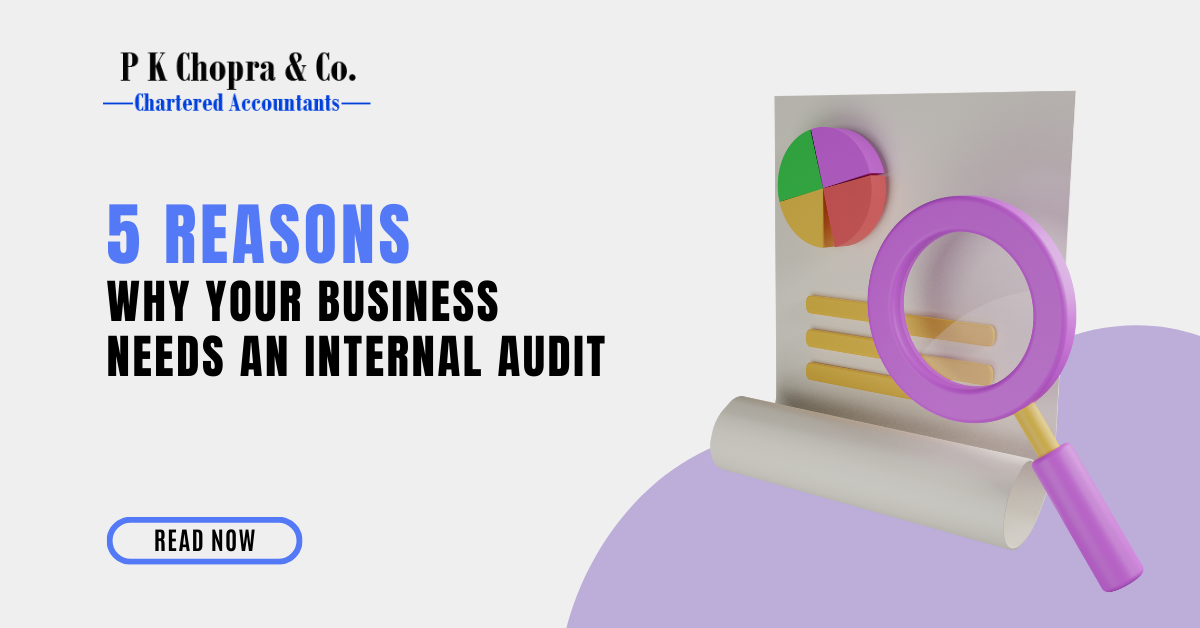 5 Reasons Why Your Business Needs an Internal Audit