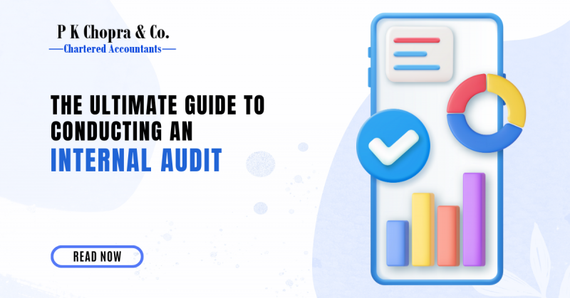 The Ultimate Guide to Conducting an Internal Audit in Delhi