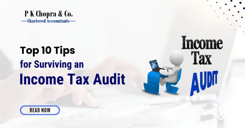 Top 10 Tips for Surviving an Income Tax Audit
