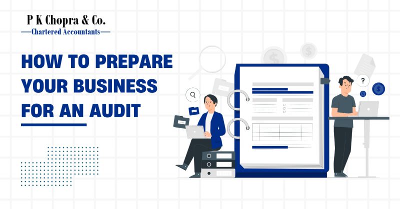 How to Prepare Your Business for an Audit