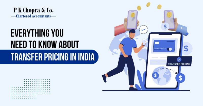everything you need to know about transfer pricing in india